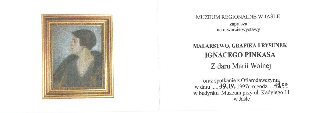 Zaproszenie na wystawę 'Malarstwo, grafika i rysunek Ignacego Pinkasa z daru Marii Wolnej, Jasło 19 kwietnia 1997 r.
